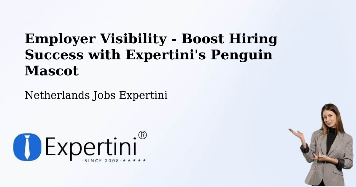CV and Resume Visibility Optimization – Hoogerheide - Netherlands Jobs Expertini